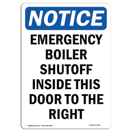 Signmission Safety Sign, OSHA Notice, 14" Height, Emergency Boiler Shutoff Inside Sign, Portrait OS-NS-D-1014-V-11766